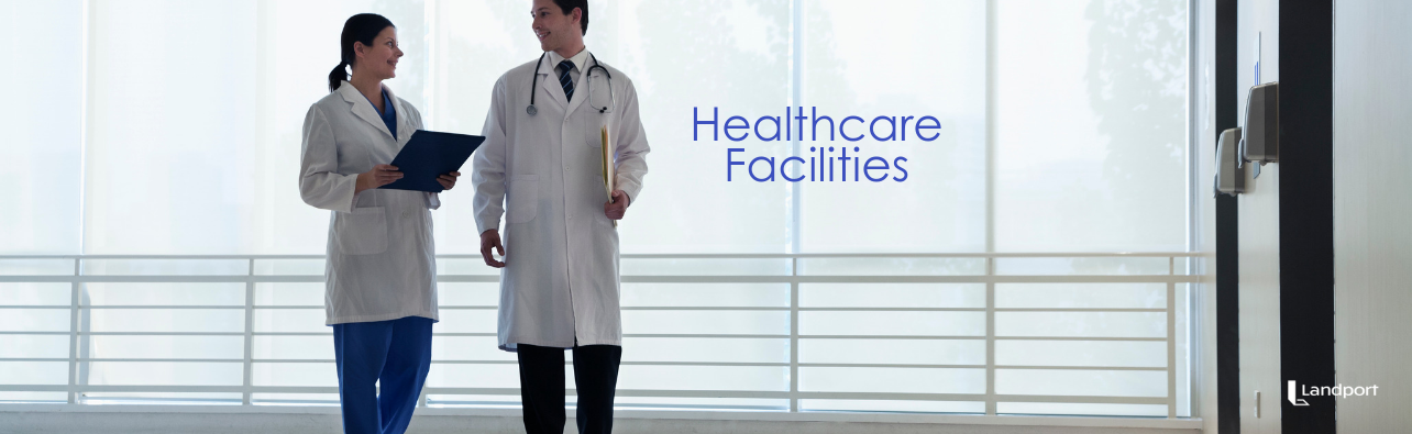 Landport - healthcare banner Healthcare Facilities